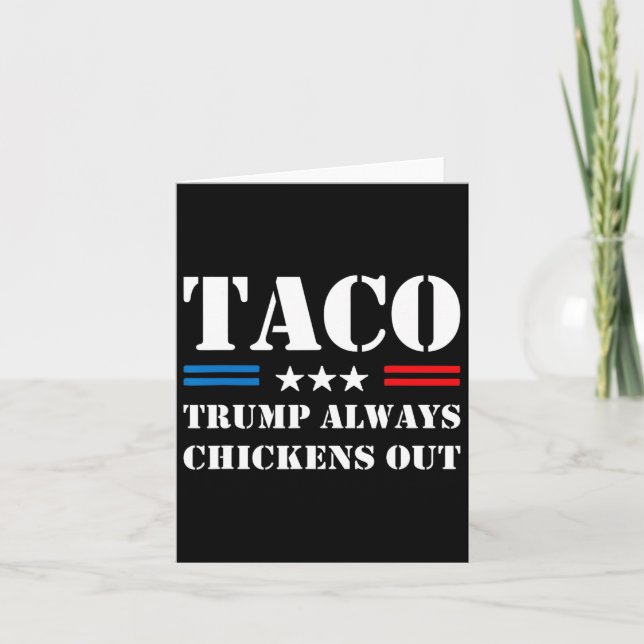 Cartão Trump Sempre Chickens Fora Taco Trocando Memória E (Frente)