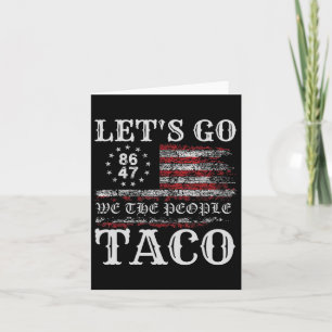 Cartão Trump Sempre Chickens Saem Vamos Ir Taco Engraçado
