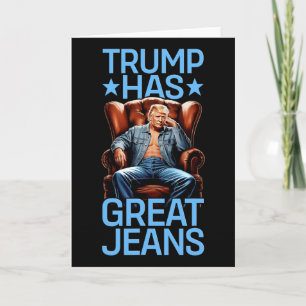 Cartão Trump Tem Grandes Jeans Engraçado Retro Denim Meme