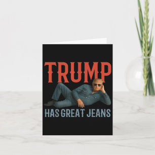 Cartão Trump Tem Jeans Excelentes Engraçados Memória Polí