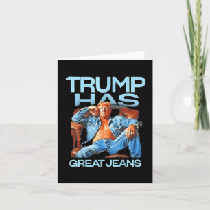 Cartão Trump Tem Jeans Excelentes Engraçados Presentes Po