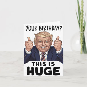 Cartão Trump Thumbs Up Birthday Card - Enorme Celebração