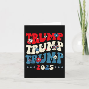 Cartão Trump Trump Trump 2025 Presidente Inauguração 45 4