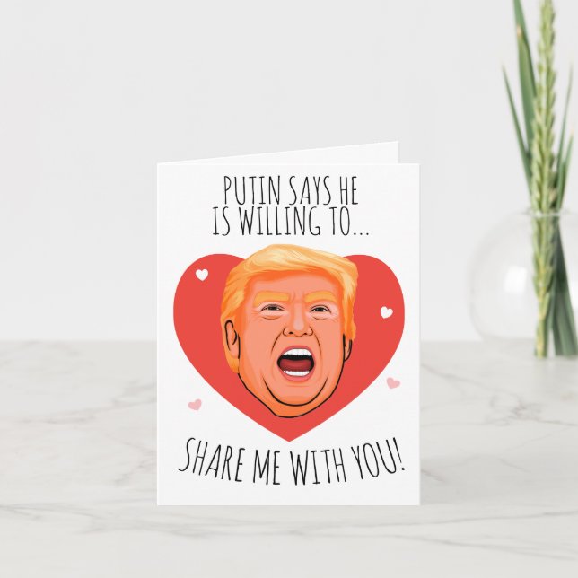 Cartão Trump Valentine: Putin está disposto a compartilha (Frente)