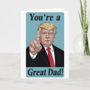 Cartão Trump 'Você é o Melhor Pai!' Dia dos Pais Humoríst