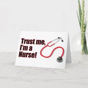 Cartão Trust Me I’m a Nurse Graduation Greetings Card