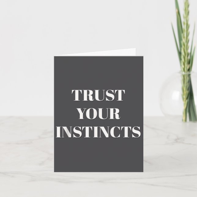 Cartão Trust Your Instincts Motivational  (Frente)