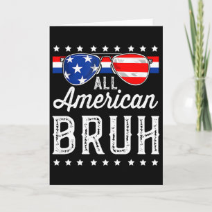 Cartão Tudo Americano Bruh 4 de Julho Garotos Patriótico