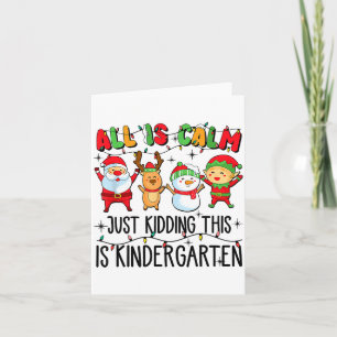 Cartão Tudo Está Calmo Só Brincando Isto É Jardim De Infâ