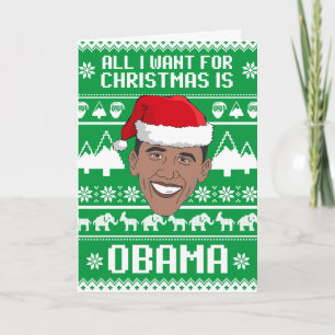 Cartão Tudo o que eu quero para o Natal é Barack Obama