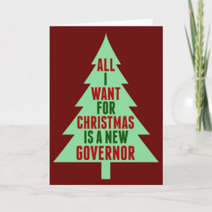 Cartão Tudo o que Quero no Natal é um Novo Governador Eng
