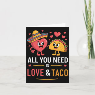 Cartão Tudo o que Você Precisa é Amor e Taco Cinco De May