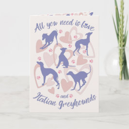Cartão Tudo o que você precisa é amor galgo italiano Peri