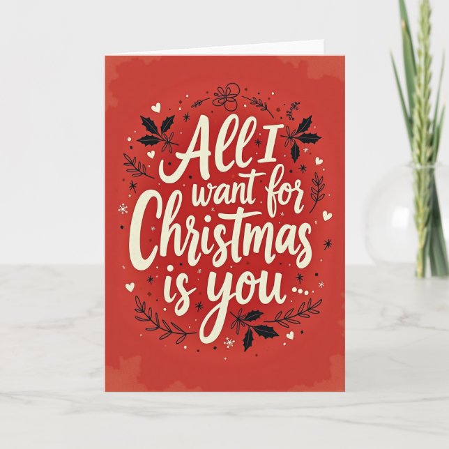 Cartão Tudo Que Eu Quero no Natal É Você (Frente)