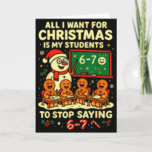 Cartão Tudo Que Eu Quero Para O Natal É Que Meus Alunos P