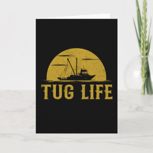 Cartão Tug Boat Funny Tugboat life