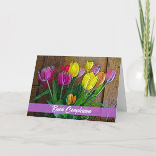 Cartão Tulipas de Aniversário Italiano Buon Compleanno