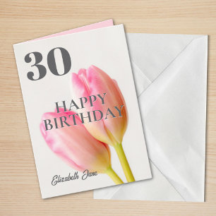 Cartão Tulipas Rosa Personalizadas 30 Feliz Aniversário