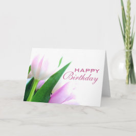 Cartão Tulips Happy Birthday Card