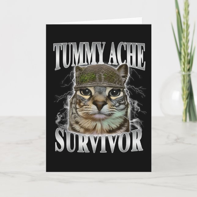 Cartão Tummy Ache Survivor Funny Cat Meme  (Frente)