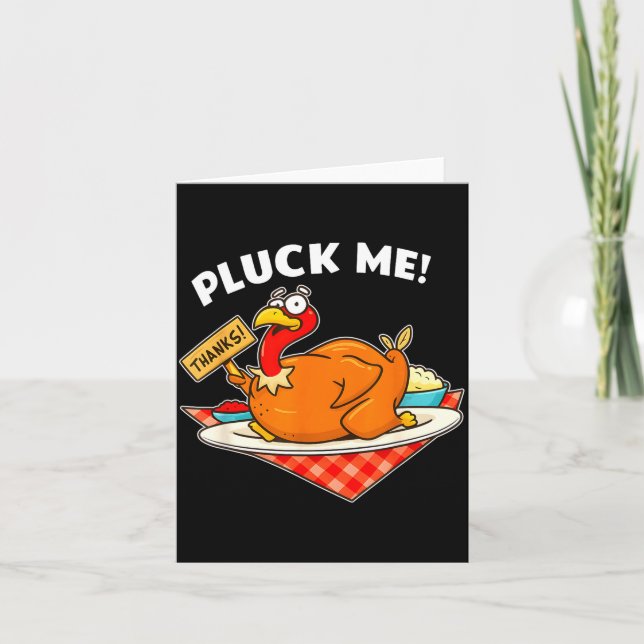 Cartão Turkey Pluck Me Funny Thanksgiving  (Frente)