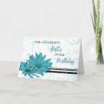 Cartão Turquesa Black Flowers Sister Birthday Card<br><div class="desc">Bonito e atencioso cartão de saudação para o aniversário da irmã com flores azuis modernas,  pretas e turquesas e texto de estilo manuscrito.</div>