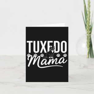 Cartão Tuxedo Cat Mama Dia de as mães Orgulhoso Proprietá