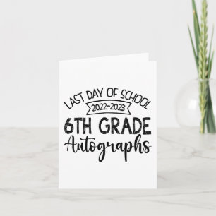 Cartão Último Dia De Graduação Do 6 De Autografo Da Escol