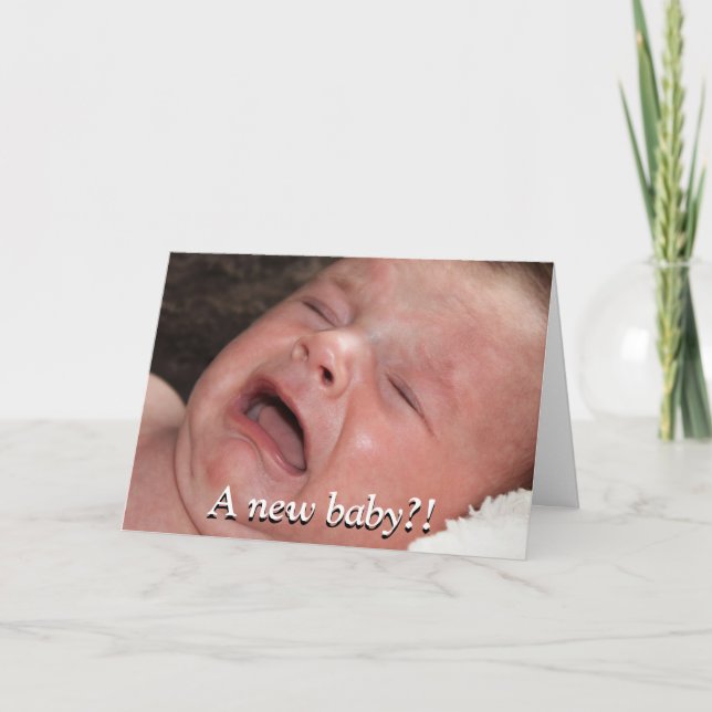 Cartão Um bebê novo?! Boa sorte com isso! Engraçado (Frente)