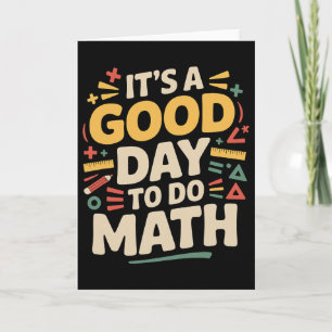 Cartão Um Bom Dia Para Fazer Professor De Matemática Aman