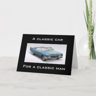 CARTÃO **UM CARRO CLÁSSICO PARA UM HOMEM CLÁSSICO NO SEU 