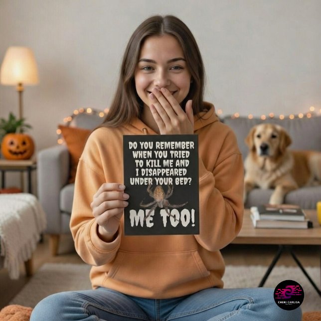 Cartão Um Dia das Bruxas de Vingança de Aranha (She thought it was gone. The spider thought otherwise.)