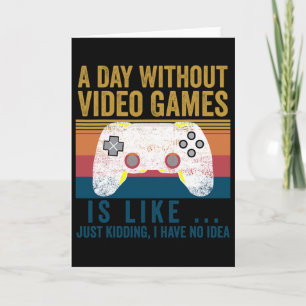Cartão Um dia sem Videos games Jogos Engraçados
