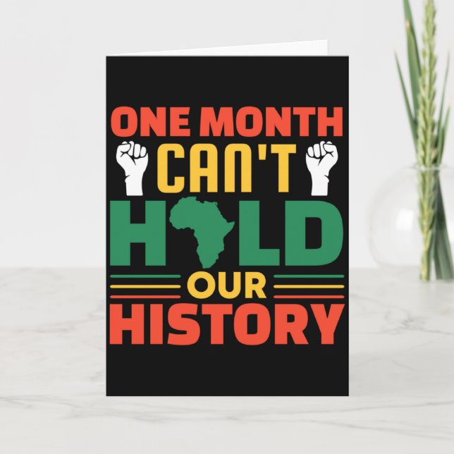 Cartão Um Mês Não Pode Segurar Nossa História Mês da Hist (Frente)