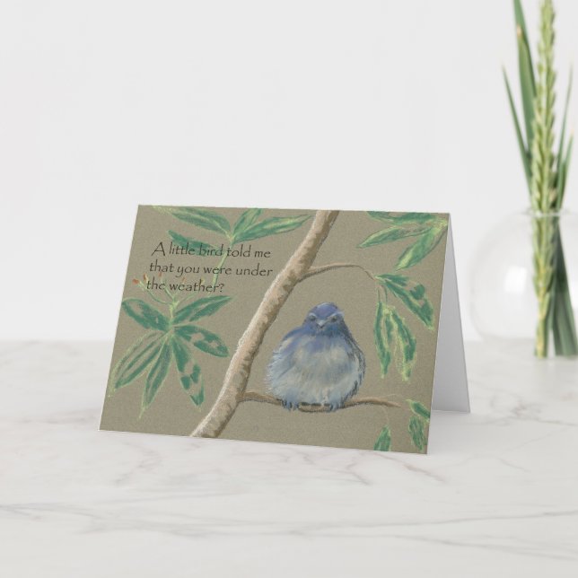 Cartão Um pássaro pequeno disse-me que, obtenha bem logo (Frente)