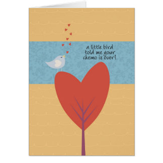 Cartão Um pássaro pequeno disse-me que seu Chemo se