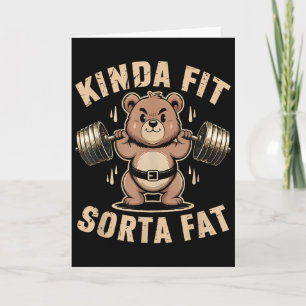Cartão Um Tanto em Forma Meio Gordo - Urso Engraçado Leva