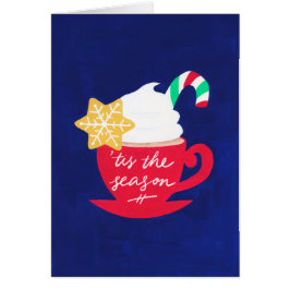 Cartão Uma taça de 'Tis the Season'