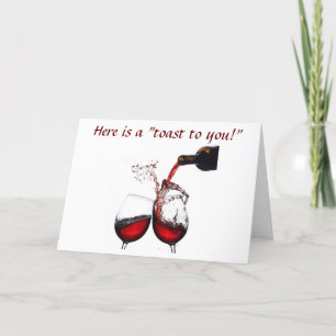 CARTÃO UMA "TOSTA DE ANIVERSÁRIO" DE VINHO PARA "VOCÊ"