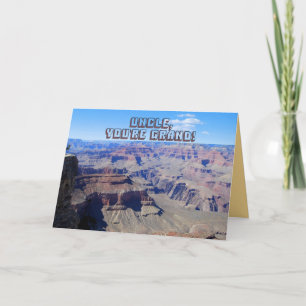 Cartão Uncle, You're Grand! Grand Canyon Birthday Card