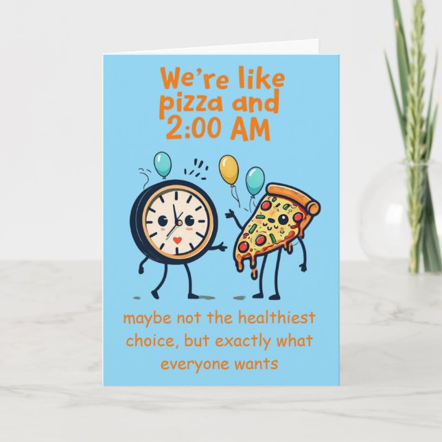 Cartão Unstoppable Duo: Pizza & 2:00 AM Anniversary (Frente)