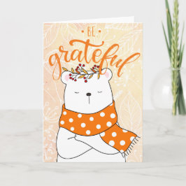 Cartão Urso Branco com Cachecol Laranja - Seja Grato