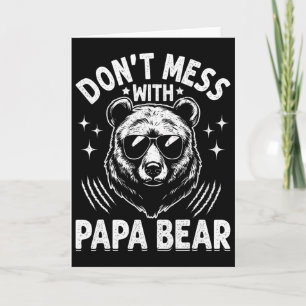 Cartão Urso Pai Engraçado Não Brinque Com Urso Pai Engraç