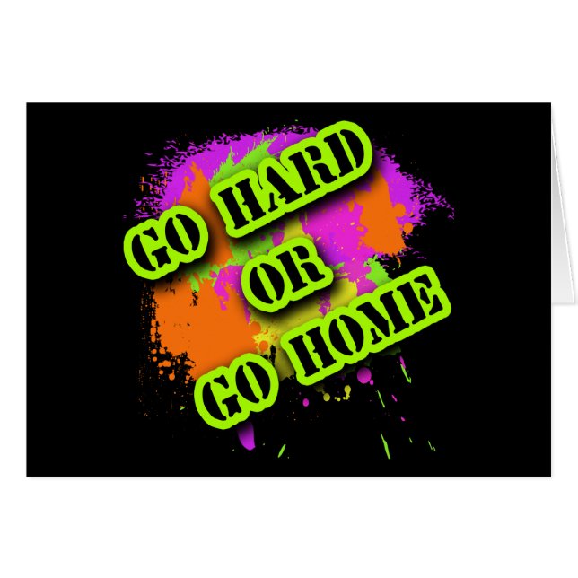 Cartão Vai o duro ou vai em casa camiseta (Frente Horizontal)