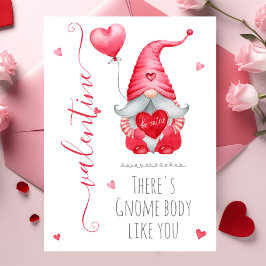 Cartão Valentine Adorável Há um Corpo de Gnomo Como Você
