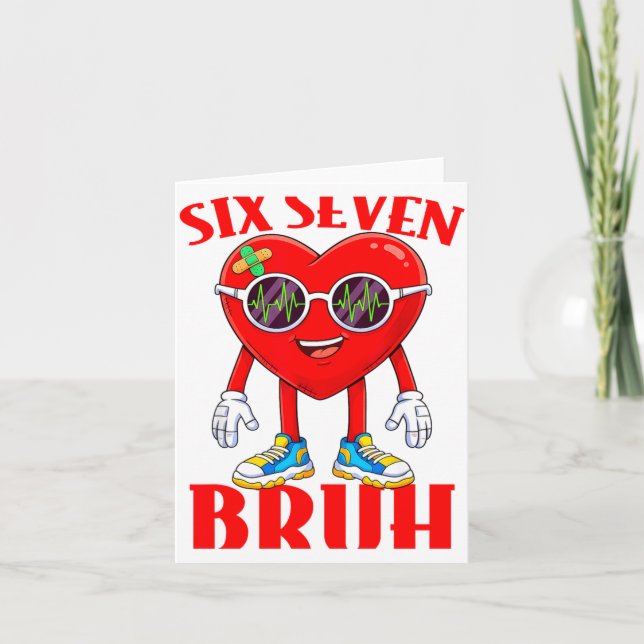 Cartão Valentine Funny Six Seven Bruh Meme 67 Heart Lover (Frente)