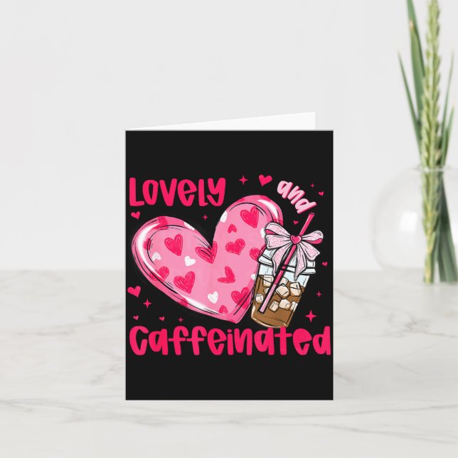 Cartão Valentine Lovely &amp; Caffeinated Coffee Lover Co (Frente)