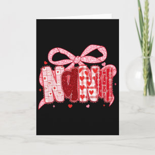 Cartão Valentine Nana Coquete Laço Floral Rosa Mãe Mulher