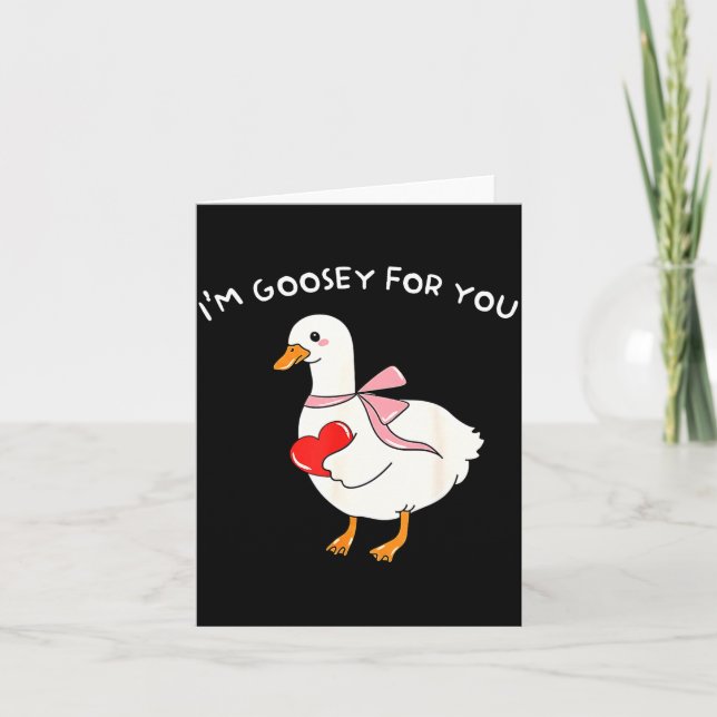 Cartão Valentine Silly Goose I'm Goosey For You Duck Vale (Frente)