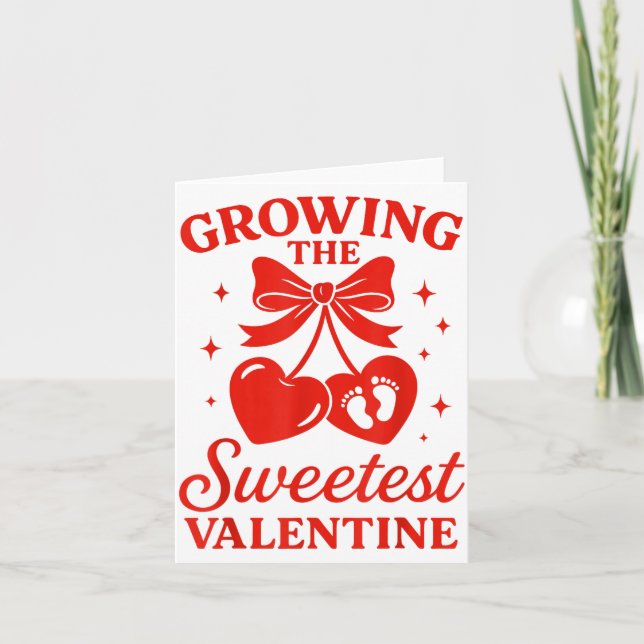 Cartão Valentines Pregnancy Announcement Growing Sweetest (Frente)
